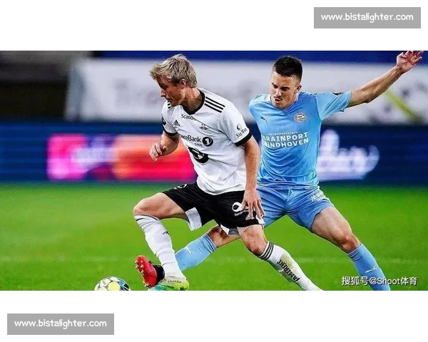 瓦勒伦加对阵罗森博格的北欧豪门激战前瞻与看点解析关键球员走势分析